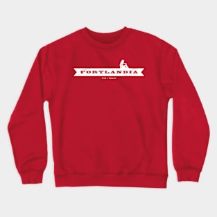 Fortlandia Crewneck Sweatshirt